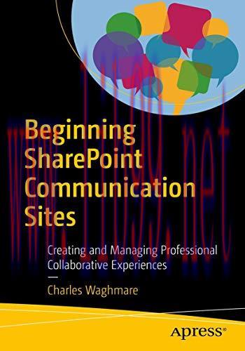 [FOX-Ebook]Beginning SharePoint Communication Sites: Creating and Managing Professional Collabo...