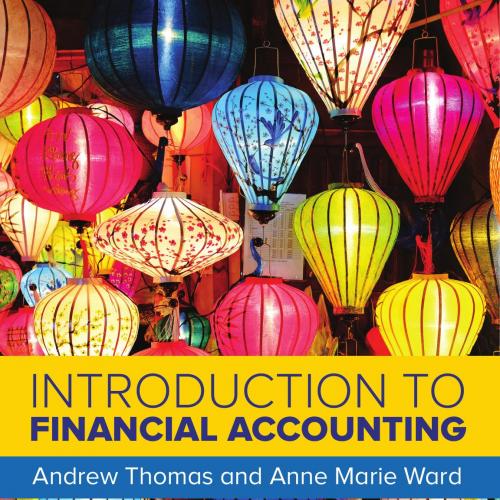 Introduction to Financial Accounting 9th Edition by Andrew Thomas 120Yuan
