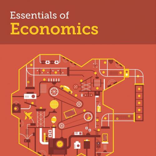 Essentials of Economics by Dirk Mateer Lee Coppock - Dirk Mateer Lee Coppock & Brian O'Roark