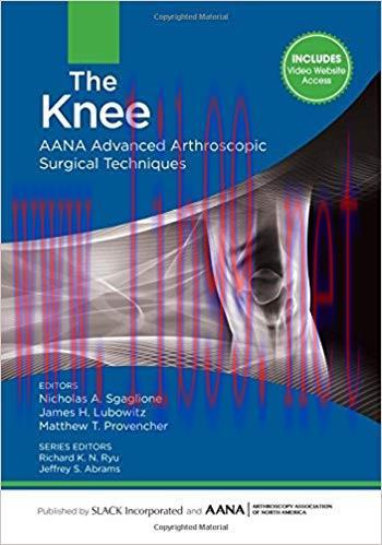 [PDF]The Knee - AANA Advanced Arthroscopic Surgical Techniques