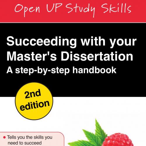 Succeeding with Your Master's Dissertation A Step-By-Step Handbook 2th