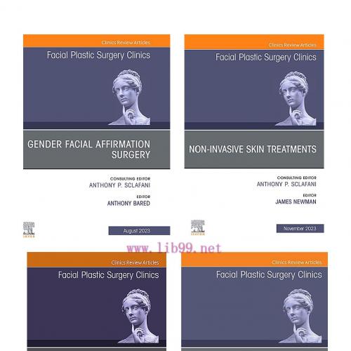 [AME]Facial Plastic Surgery Clinics of North America 2023 Full Archives (True PDF)