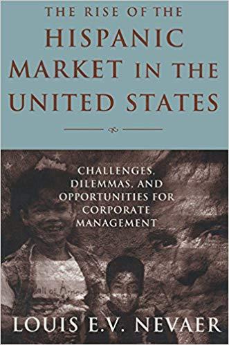 (PDF)The Rise of the Hispanic Market in the United States Challenges, Dilemmas, and Opportuniti...