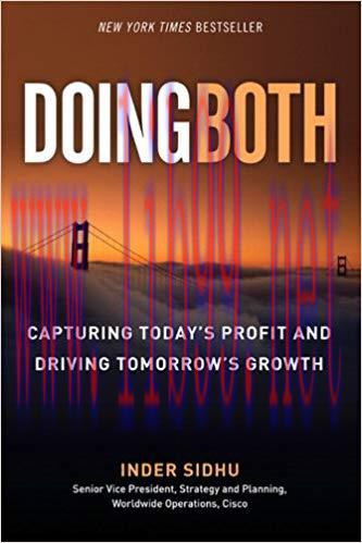 (PDF)Doing Both: Capturing Today&rsquo;s Profit and Driving Tomorrow&rsquo;s Growth 1st Edition