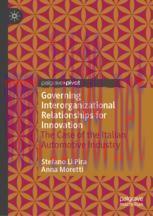 [PDF]Governing Interorganizational Relationships for Innovation: The Case of the Italian Automo...