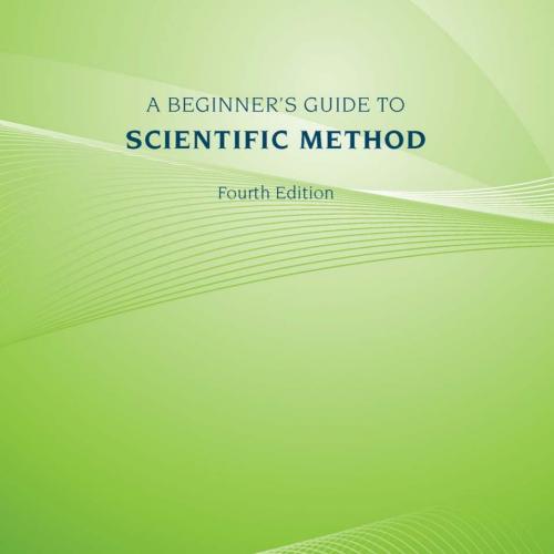 Beginner's Guide to Scientific Method, 4th ed., A