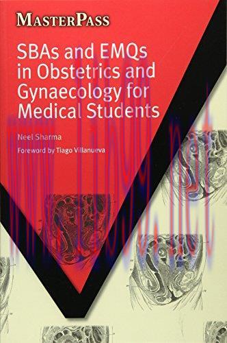 [AME]SBAs and EMQs in Obstetrics and Gynaecology for Medical Students (MasterPass) (Original PD...