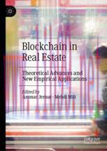 [PDF]Blockchain in Real Estate: Theoretical Advances and New Empirical Applications