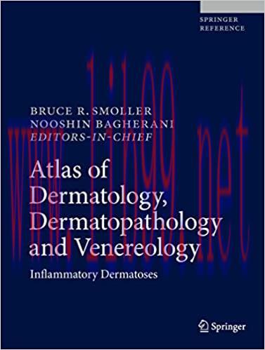 [AME]Atlas of Dermatology, Dermatopathology and Venereology: Inflammatory Dermatoses 1st ed. 20...