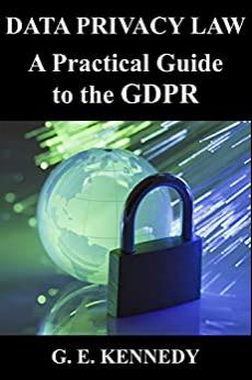 (PDF)Data Privacy Law A Practical Guide to the GDPR
