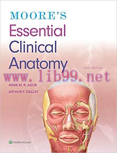 (PDF)Moore&rsquo;s Essential Clinical Anatomy 6th Edition