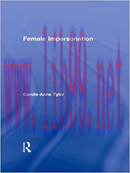 Female Impersonation 1st Edition,