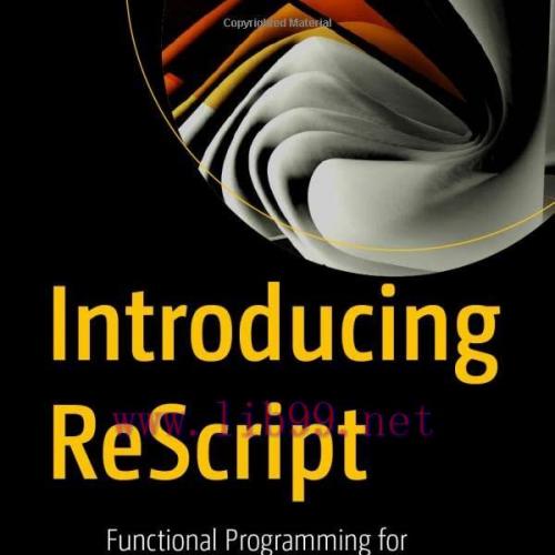[FOX-Ebook]Introducing ReScript: Functional Programming for Web Applications