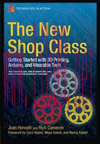 [FOX-Ebook]The New Shop Class: Getting Started with 3D Printing, Arduino, and Wearable Tech