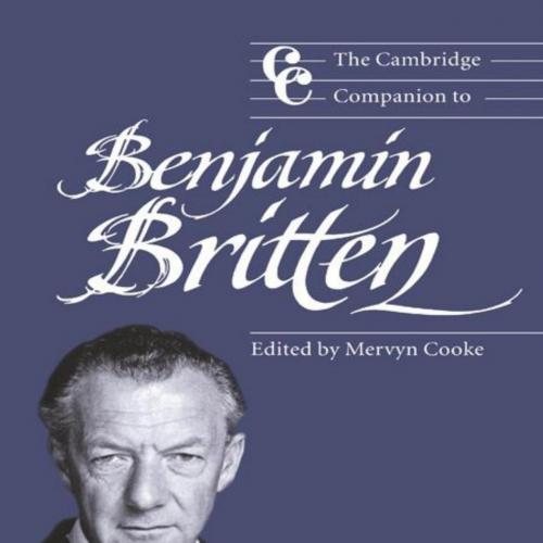 Cambridge Companion to Benjamin Britten, The - Unknown