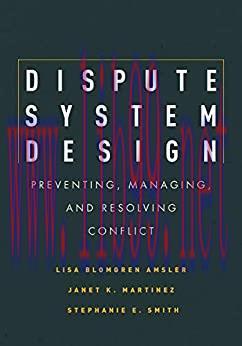 (PDF)Dispute System Design: Preventing, Managing, and Resolving Conflict