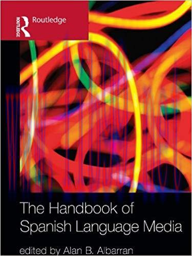 The Handbook of Spanish Language Media 1st Edition,