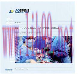 [AME]Introduction to Spine Surgery: Essentials for ORP, fellows, and residents