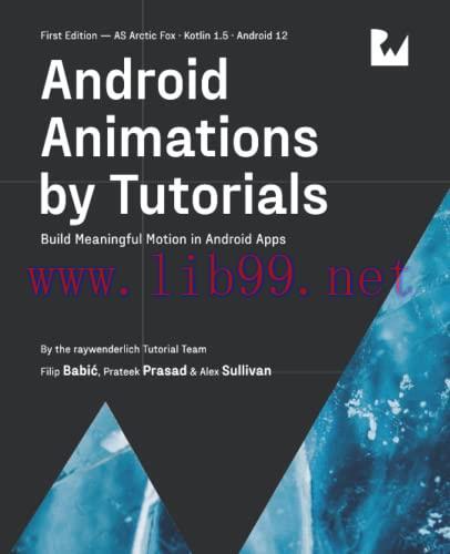 [FOX-Ebook]Android Animations by Tutorials: Build Meaningful Motion in Android Apps