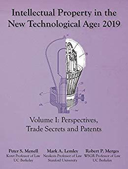 (PDF)Intellectual Property in the New Technological Age 2019 Vol I Perspectives, Trade Secrets ...