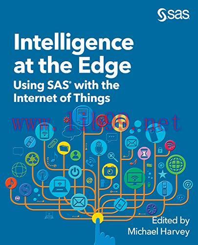 [FOX-Ebook]Intelligence at the Edge: Using SAS with the Internet of Things