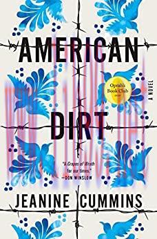 (PDF)American Dirt (Oprah&rsquo;s Book Club): A Novel