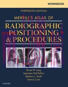 [AME]Workbook for Merrill&rsquo;s Atlas of Radiographic Positioning and Procedures, 13th Edition