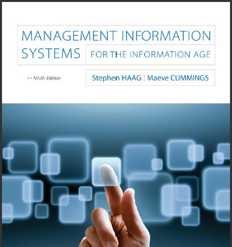 (Solution Manual)Management Information Systems for the Information Age 9th Edition by Stephen ...