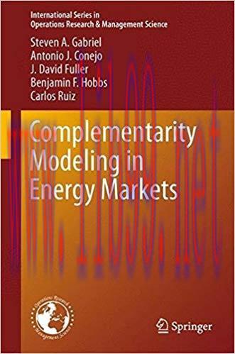 (PDF)Complementarity Modeling in Energy Markets (International Series in Operations Research & ...