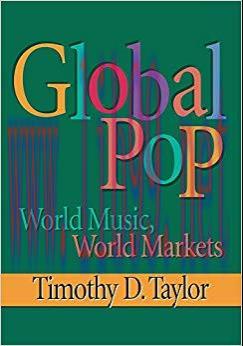 Global Pop: World Music, World Markets 1st Edition,