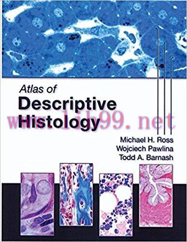[PDF]Atlas of Descriptive Histology [Michael H. Ross]
