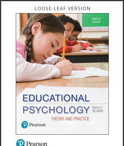 (Test Bank)Educational Psychology Theory and Practice, 12th Edition by Robert E. Slavin.zip