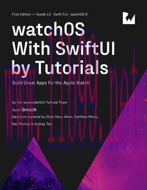 [SAIT-Ebook]watchOS With SwiftUI by Tutorials