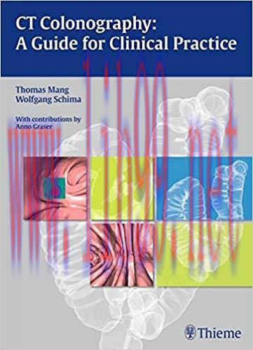 [PDF]CT Colonography A Guide for Clinical Practice, 1e [Thieme] [2013]