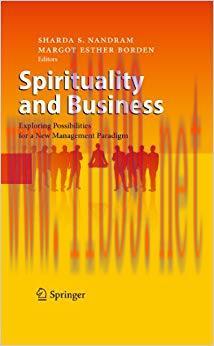 (PDF)Spirituality and Business: Exploring Possibilities for a New Management Paradigm 2010 Edit...