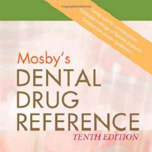 Mosby's Dental Drug Reference, 10e