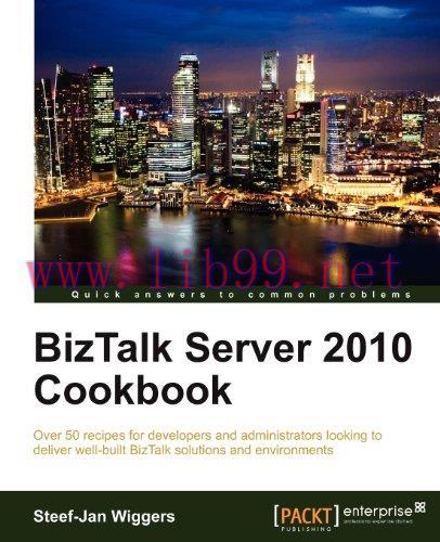 [FOX-Ebook]BizTalk Server 2010 Cookbook