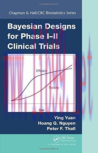 [AME]Bayesian Designs for Phase I-II Clinical Trials (Chapman & Hall/CRC Biostatistics Series) ...