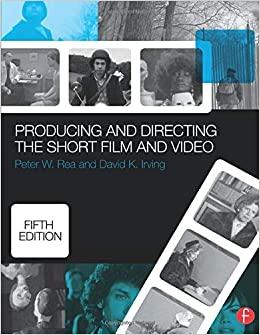 (PDF)Producing and Directing the Short Film and Video 5th Edition