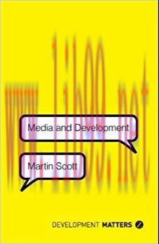 Media and Development (Development Matters) 1st Edition,