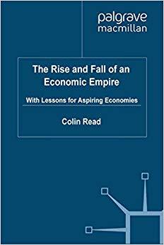 (PDF)The Rise and Fall of an Economic Empire With Lessons for Aspiring Economies 2010 Edition