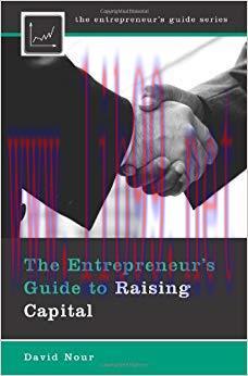 (PDF)The Entrepreneur&rsquo;s Guide to Raising Capital (Entrepreneur&rsquo;s Guides (Praeger)) 1st Edition