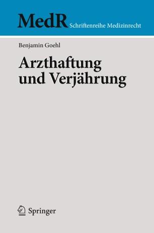 Arzthaftung und Verj&auml;hrung