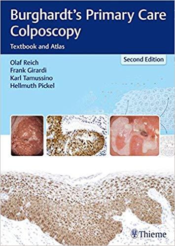 Burghardt&rsquo;s Primary Care Colposcopy - Textbook and Atlas 2nd Edition