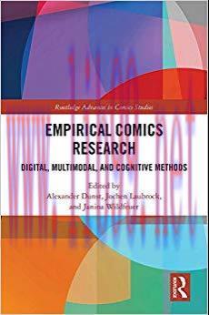 Empirical Comics Research: Digital, Multimodal, and Cognitive Methods (Routledge Advances in Co...