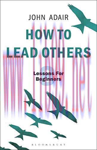 [FOX-Ebook]How to Lead Others: Eight Lessons for Beginners