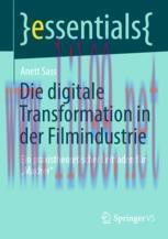 [PDF]Die digitale Transformation in der Filmindustrie: Ein praxistheoretischer Leitfaden f&uuml;r &bdquo;M...