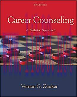 Career Counseling: A Holistic Approach 9th Edition,