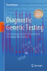 [PDF]Diagnostic Genetic Testing: Core Concepts and the Wider Context for Human DNA Analysis