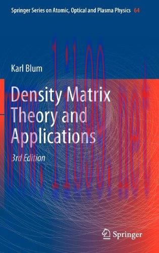 [FOX-Ebook]Density Matrix Theory and Applications, 3rd Edition